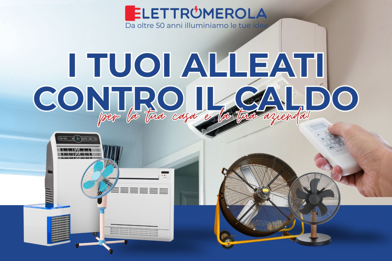 Ogni tipo di soluzione per la ventilazione casalinga e aziendale: ventilatore da scrivania, ventilatore a piantana, ventilatore industriale, pinguino, deumidificare e condizionatore.